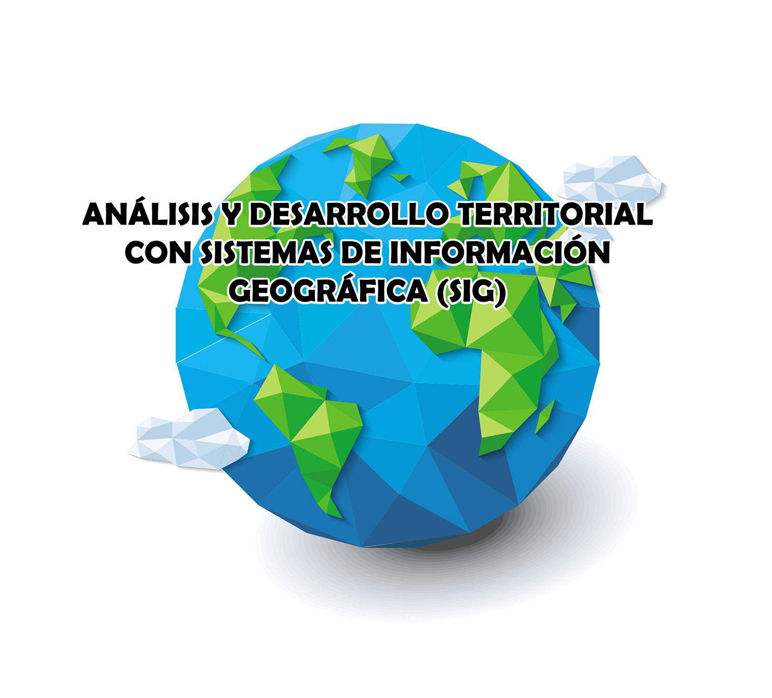 Sistemas de Información Geográfica